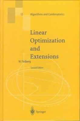 Linear Optimization and Extensions, Hardcover by Padberg, Manfred, Brand New,...