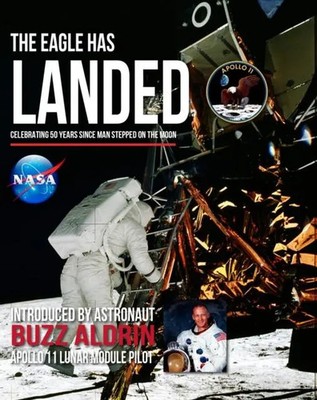 The Eagle Has Landed | Celebrating 50 Years since man stepped on The Moon | Buch