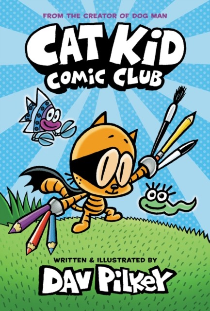 Cat Kid Comic Club: From the Creator of Dog Man (PB). Pilkey ** - Image 5