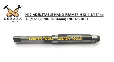 H12 ADJUSTABLE HAND REAMER H12 1-1/16'' to 1-3/16'' (26.98- 30.16mm) INDIA'S BEST