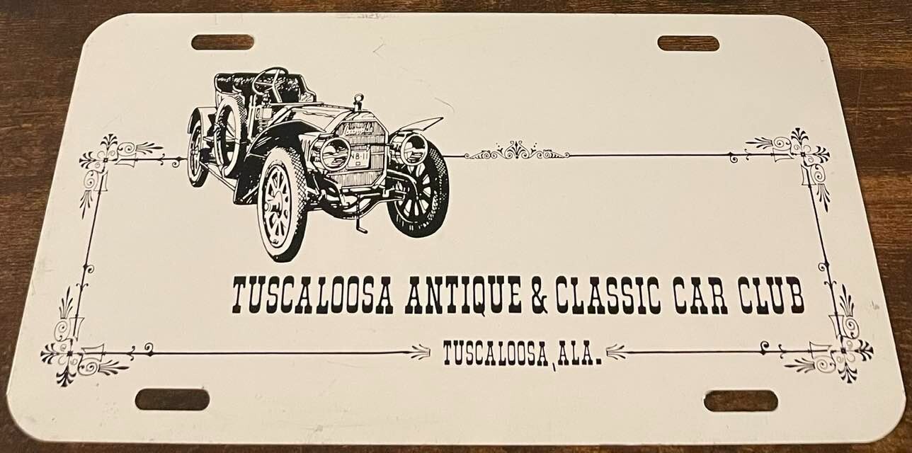 Tuscaloosa Antique & Classic Car Club Booster License Plate Alabama eBay
