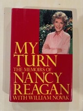 My Turn : The Memoirs of Nancy Reagan by William Novak Nancy Reagan 1st Edition