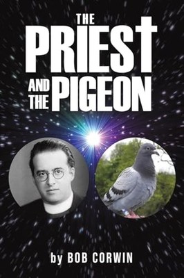 The Priest and the Pigeon by Bob Corwin 9781037110788 NEW Free UK Delivery