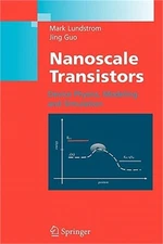 Nanoscale Transistors: Device Physics, Modeling and Simulation (Paperback or Sof