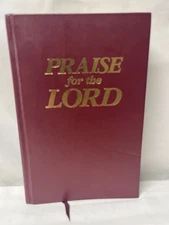 PRAISE FOR THE LORD By John P. Ed. Wiegand - Hardcover