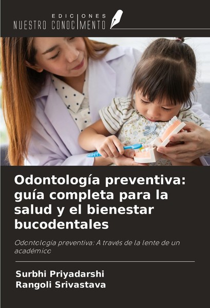 OdontologíA Preventiva: GuíA Completa Para La Salud Y El Bienestar Bucodentales-image