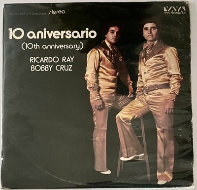 Ricardo Ray & Bobby Cruz    10 Aniversario - Vaya Colombia 1976