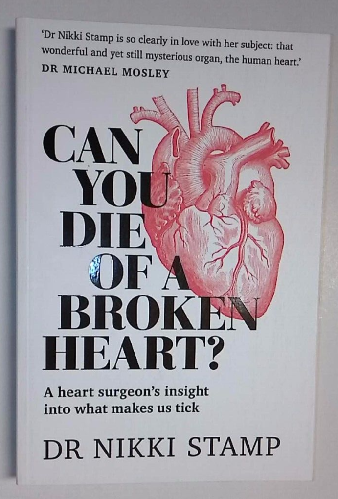 Can You Die of a Broken Heart A heart surgeon's insight into what makes us tick