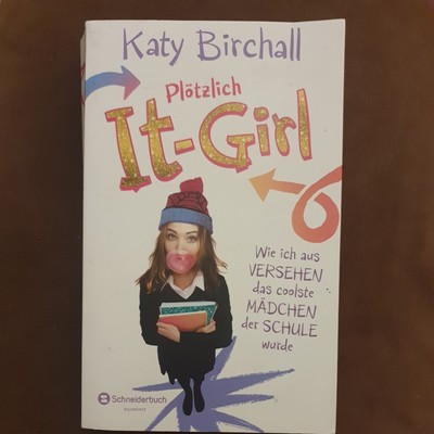 Plötzlich It-Girl/Katy Birchall