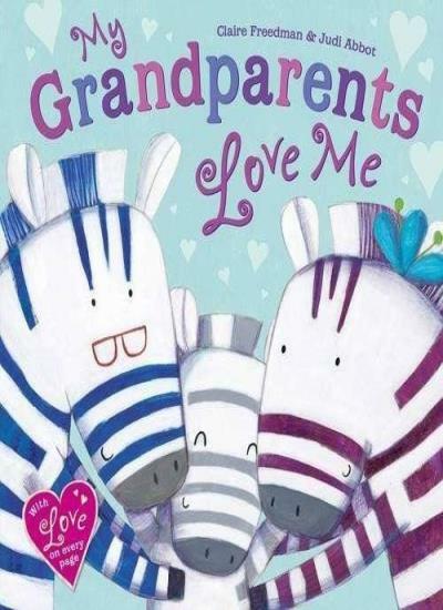 My Grandparents Love Me By Claire Freedman, Judi Abbot. 9780857075864