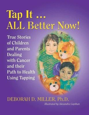 Tap It ... ALL Better Now! | Deborah D. Miller | Taschenbuch | Englisch | 2017