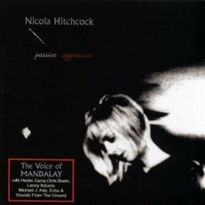 Passive Aggressive (BN Exclusive) by Nicola Hitchcock (CDF, 2005) New Sealed