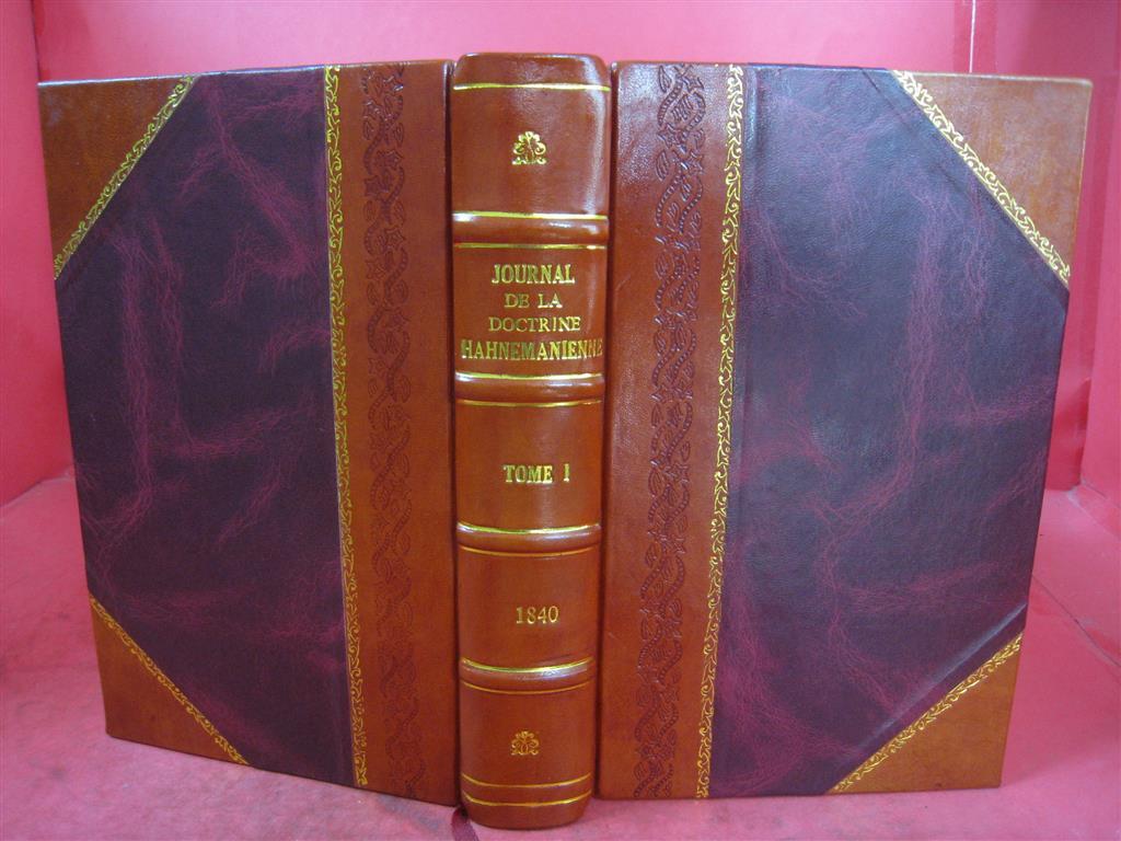 Hahnemannian Doctrine Journal Volume 1 1840 Leather Bound Edition
