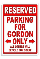 Personalized Parking Sign Wall Decal Metal Sign No Parking Customized for GORDON