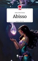 Anita Delle Donne | Abisso. Life Is A Story - Story.One | Buch | Deutsch (2024)