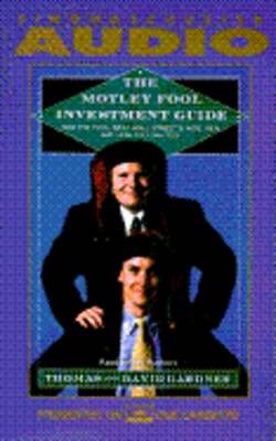 The Motley Fool Investment Guide: How the Fool Beats Wall Street's Wise Men and
