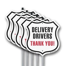 Delivery Drivers Thank You Shield Shaped Sign With Stake Made in the USA