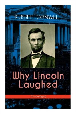 Conwell - Why Lincoln Laughed Unabridged - paperback or softback - E555z