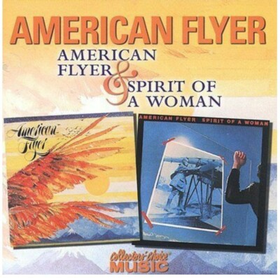American Flyer    American Flyer & Spirit Of A Woman - CD NEUWERTIG