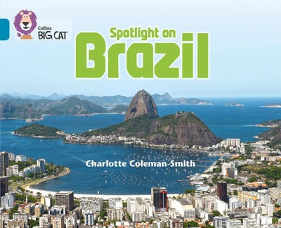 Spotlight on Brazil: Band 13/Topaz (Collins Big Cat) (Collins Big Cat)