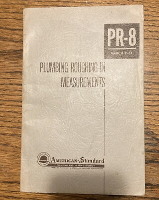 1964 American Standard PR-8 Plumbing Roughing in Measurements Manual rough-ins