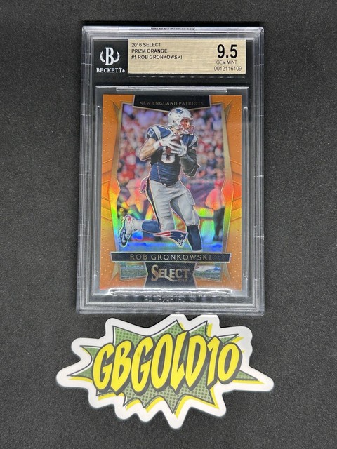 2016 Panini Select Rob Gronkowski Orange Prizm /49 BGS 9.5