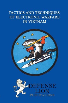 Tactics and Techniques of Electronic Warfare | Bernard C. Nalty | Taschenbuch