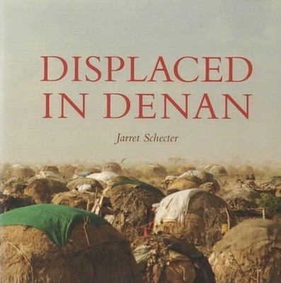 Jarret Schecter: Displaced in Denan by Jarret Schecter (English) Hardcover Book
