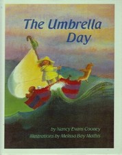 UMBRELLA DAY By Nancy Evans Cooney & Melissa Bay Mathis - Hardcover **Mint**