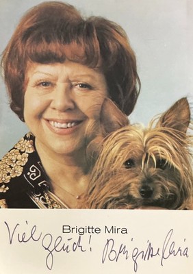 Autograph Brigitte Mira (2005  ) folk actress Lili Marleen dog 26-1 XYZ