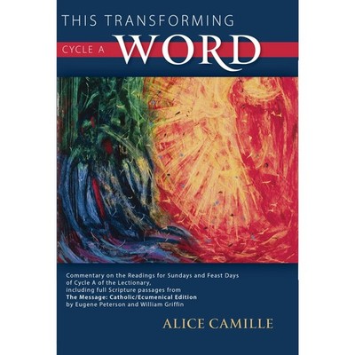 This Transforming Word, Cycle A