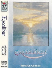 MEDWYN GOODALL EXCALIBUR CASSETTE ALBUM NEW WORLD ELECTRONIC NEW AGE AMBIENT