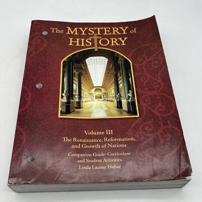 The Mystery of History, Vol. 3: The Renaissance, Reformation  Companion Guide