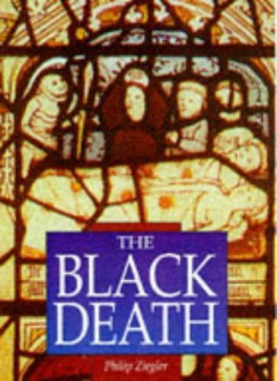 The Black Death (Sutton Illustrated History Paperbacks)-Philip Z