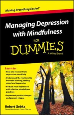 Managing Depression with Mindfulness for Dummies (Paperback or Softback)