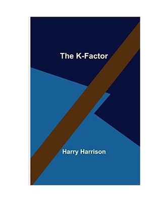 The K-Factor, Harry Harrison
