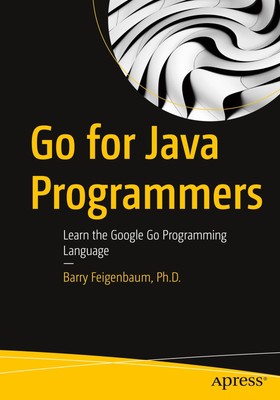 Barry Feigenbaum Ph D | Go for Java Programmers | Taschenbuch | Englisch (2021)