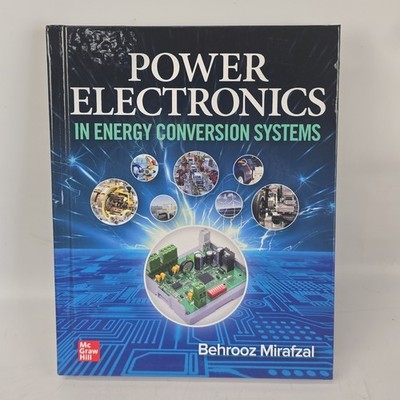 Power Electronics in Energy Conversion Systems, Hardcover by Mirafzal, Behroo...