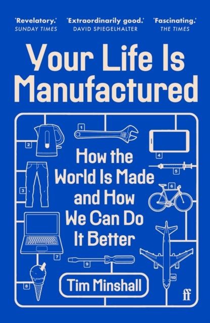 Your Life Is Manufactured by Tim Minshall Paperback