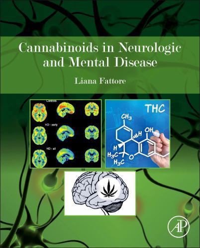 Cannabinoids in Neurologic and Mental Disease Fattore Hardback Academic Press
