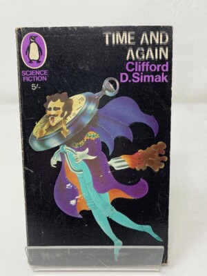 Time and Again by Clifford D Simak  PB Penguin 1967