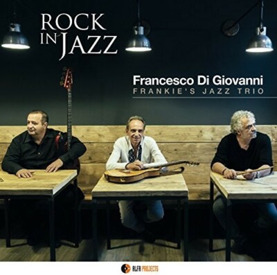 ジャズヴォーカルCD vol.13 Rock in Jazz by Di Giovanni, Francesco (CD, 2017