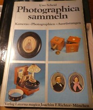 Photographica sammeln	Scheid Uwe, 168 Seiten  , 1977 	Kameras Photographien Ausr