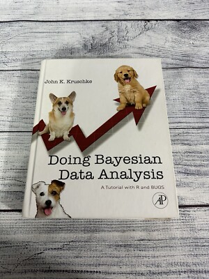 Doing Bayesian Data Analysis : A Tutorial Introduction with R by John...