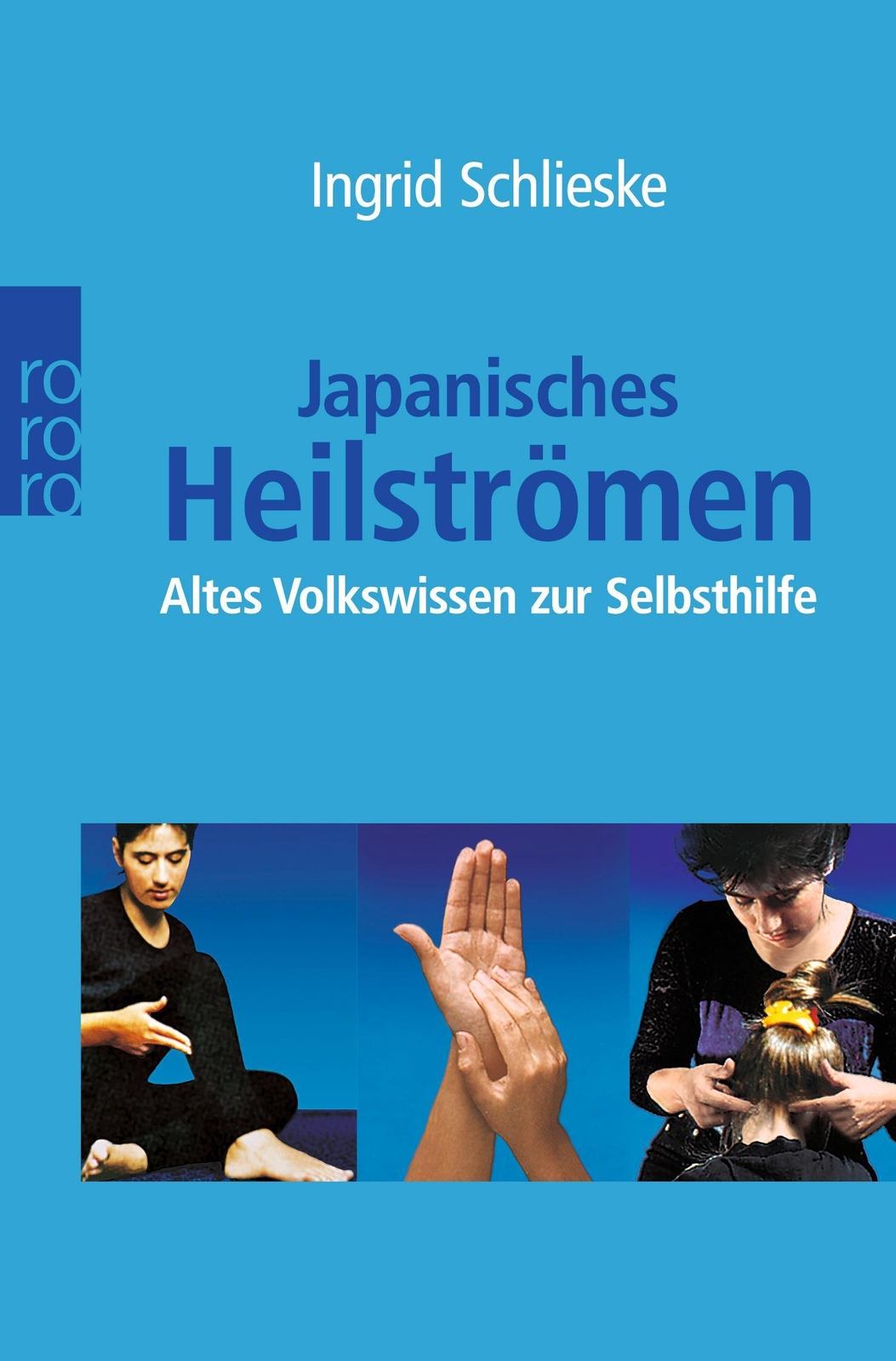 Japanisches Heilströmen Ingrid Schlieske