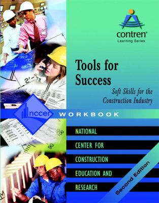 Tools for Success: Soft Skills for the Construction Industry Workbook (2nd edi..