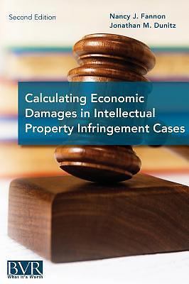 Calculating Economic Damages in Intellectual Property Infringement ...