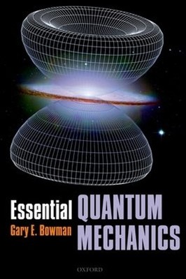Essential Quantum Mechanics by Gary Bowman - 9780199228935