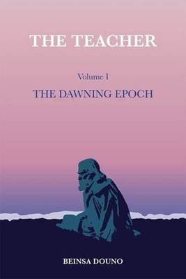The Teacher, Volume 1: The Dawning Epoch by Peter Deunov Hardcover Book