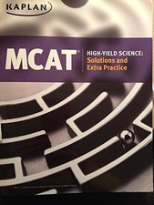 KAPLAN MCAT HIGH-YIELD SCIENCE: SOLUTIONS AND EXTRA **Mint Condition**